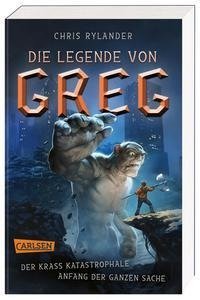 Die Legende von Greg 1: Der krass katastrophale Anfang der ganzen Sache