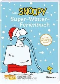 Das Snoopy-Super-Winter-Ferienbuch