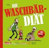 Glückskind 3: Die Waschbär-Diät