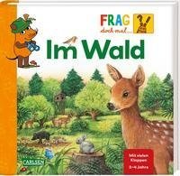 Frag doch mal ... die Maus!: Im Wald