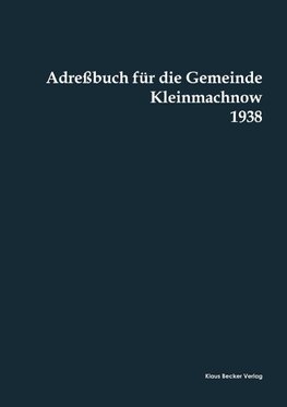 Adreßbuch für die Gemeinde Kleinmachnow,  Kreis Teltow, 1938