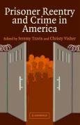 Prisoner Reentry and Crime in America