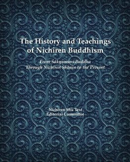 The History and Teachings of Nichiren Buddhism