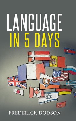 How to Learn a Language in 5 Days