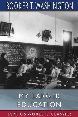 My Larger Education (Esprios Classics)