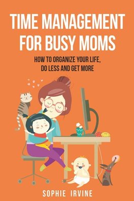 Time Management for Busy Moms