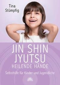 Jin Shin Jyutsu - Heilende Hände