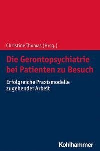 Die Gerontopsychiatrie bei Patienten zu Besuch