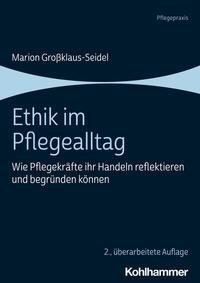 Ethik im Pflegealltag