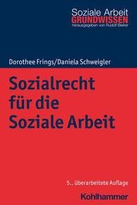 Sozialrecht für die Soziale Arbeit