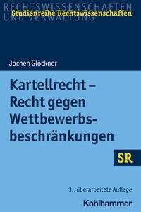 Kartellrecht - Recht gegen Wettbewerbsbeschränkungen