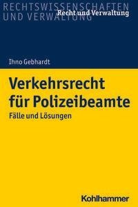 Verkehrsrecht für Polizeibeamte