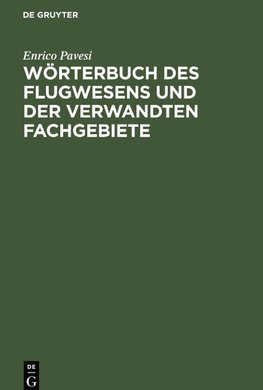 Wörterbuch des Flugwesens und der verwandten Fachgebiete