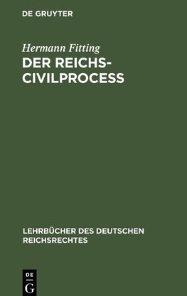 Der Reichs-Civilproceß