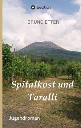 Spitalkost und Taralli