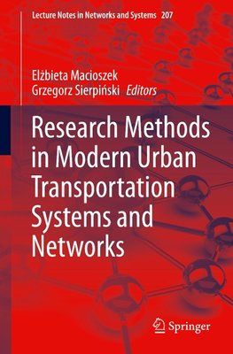 Research Methods in Modern Urban Transportation Systems and Networks