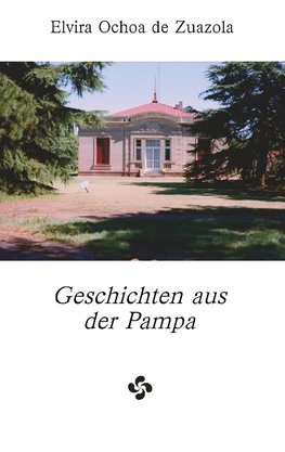 Geschichten aus der Pampa