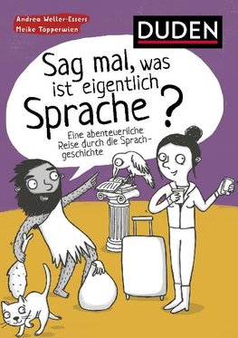 Sag mal, was ist eigentlich Sprache?