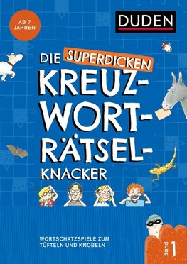 Die superdicken Kreuzworträtselknacker (Bd. 1)