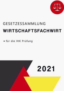 Gesetzessammlung Wirtschaftsfachwirt