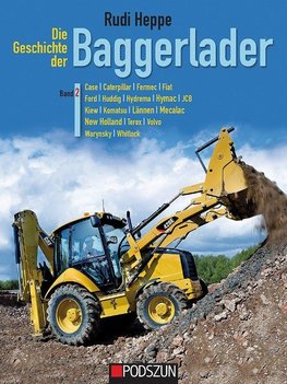 Die Geschichte der Baggerlader: Band 2