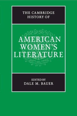 The Cambridge History of American Women's Literature