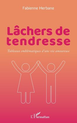 Lâchers de tendresse