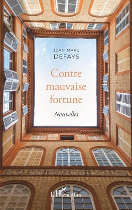 Contre mauvaise fortune