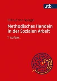 Methodisches Handeln in der Sozialen Arbeit