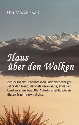 Haus über den Wolken