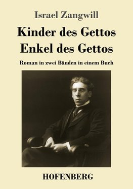 Kinder des Gettos / Enkel des Gettos