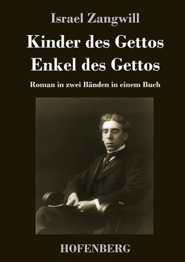 Kinder des Gettos / Enkel des Gettos