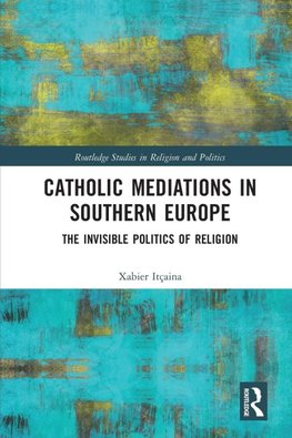 Catholic Mediations in Southern Europe