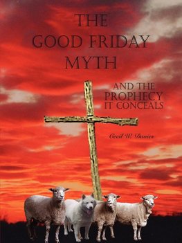 The Good Friday Myth