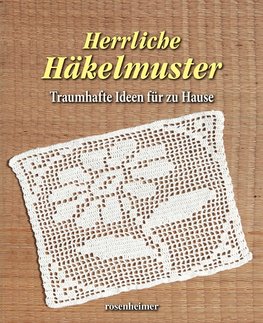 Herrliche Häkelmuster