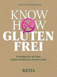 Know-how glutenfrei