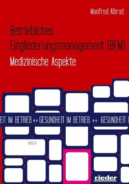 Betriebliches Eingliederungsmanagement (BEM)