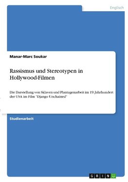 Rassismus und Stereotypen in Hollywood-Filmen