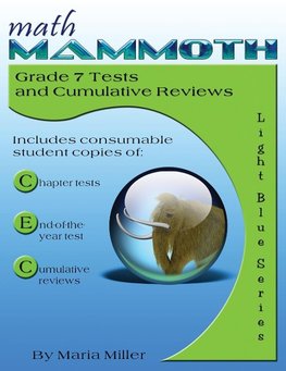 Math Mammoth Grade 7 Tests and Cumulative Reviews