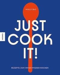 Just cook it!