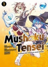 Mushoku Tensei - In dieser Welt mach ich alles anders