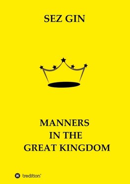 MANNERS IN THE GREAT KINGDOM