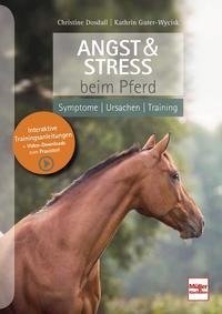 Angst & Stress beim Pferd