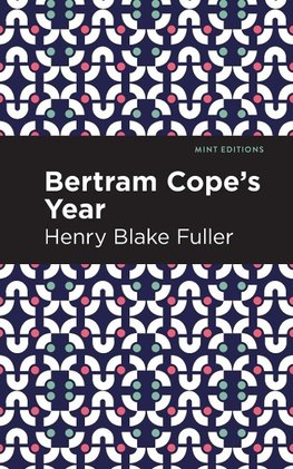 Betram Cope's Year