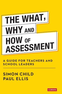 The What, Why and How of Assessment