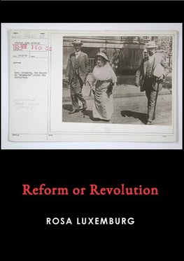 Reform or Revolution