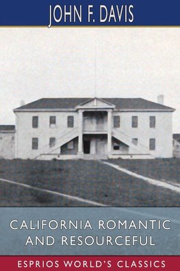 California Romantic and Resourceful (Esprios Classics)