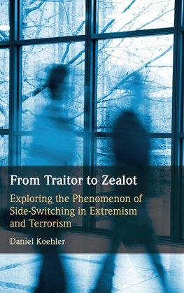 From Traitor to Zealot