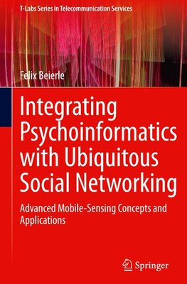 Integrating Psychoinformatics with Ubiquitous Social Networking