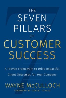 The Seven Pillars of Customer Success